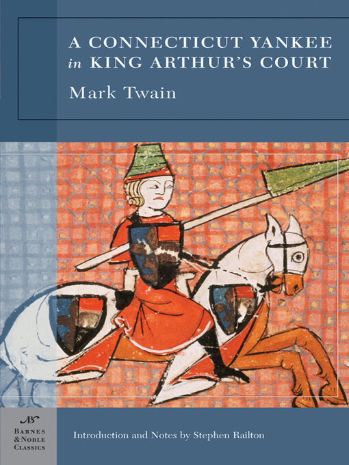 Title details for A Connecticut Yankee in King Arthur's Court (Barnes & Noble Classics Series) by Mark Twain - Wait list